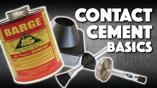 Contact Cement Basics [upl. by Ajssatan126]