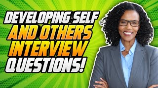 CIVIL SERVICE Interview Questions amp Answers DEVELOPING SELF AND OTHERS SUCCESS PROFILES [upl. by Aita]