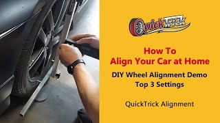 How to Align Your Car at Home  DIY Wheel Alignment Demo  Top 3 Settings  QuickTrick Alignment [upl. by Stretch]