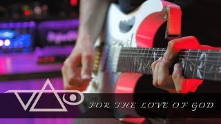 Steve Vai  For The Love Of God  Guitar Cover [upl. by Westfahl]