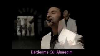 Gül Ahmedim with lyrics sözleri [upl. by Alliuqal]