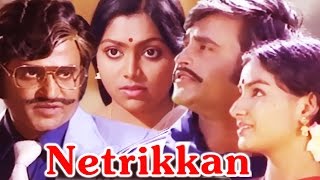 Netrikkan  Tamil Full Movie  Superstar Rajinikanth Lakshmi Saritha [upl. by Siramed]