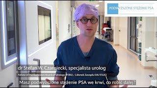 PodwyzÌ‡szone steÌ¨zÌ‡enie PSA  co dalej [upl. by Atterol]