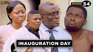 Inauguration Day  Episode 54  Caretaker Series  Mark Angel TV [upl. by Tutto]