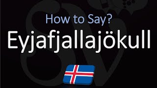 How to Pronounce Eyjafjallajökull EXPLAINED [upl. by Sloane786]