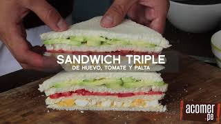 COMO PREPARAR SANDWICH TRIPLE PERUANO 4 VERSIONES  COMIDA PERUANA ACOMERPE [upl. by Raila]