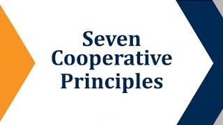 Seven Cooperative Principles [upl. by Millwater]