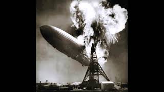 HINDENBURG DISASTER 1937 restored audio “Oh the humanity”  Herbert Morrison [upl. by Daniella]