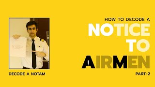 How To Decode A Notam  Part 22 [upl. by Boucher]