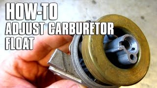 HOWTO Adjust Carburetor Float Height [upl. by Neelhtakyram]