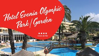 Hotel Evenia Olympic ParkGarden   Lloret de Mar Spain [upl. by Aleuname291]