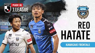 Reo Hatate  Kawasaki Frontale  Made in JLEAGUE [upl. by Nanreik197]