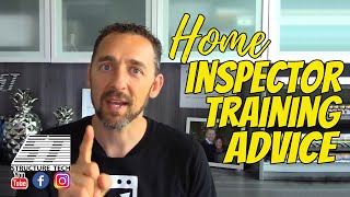 Home Inspector Training Advice [upl. by Arihk]