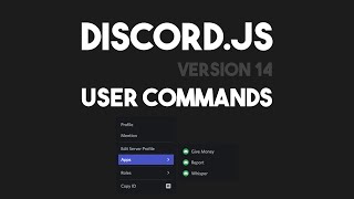 Discordjs v14  Application User Commands [upl. by Ainival]