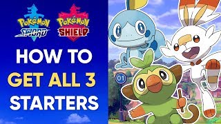 How To Get ALL 3 STARTERS  Pokemon Sword and Shield BEST WAY [upl. by Flyn]