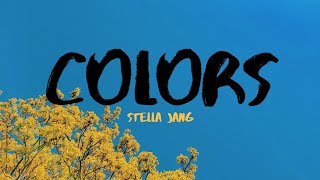 Stella Jang  Colors Lyrics Video [upl. by Zebedee]