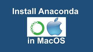 Install Configure and Run Anaconda in any MacOS Machine  Part 1  GUI Installer [upl. by Ninahs818]