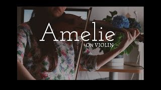 Comptine Dun Autre Été Yann Tiersen  Vanessa Sancez Violin [upl. by Lirret]