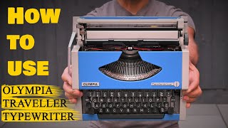 How to Use an Olympia Traveller Deluxe Typewriter  Full detailed amp clear Tutorial [upl. by Ahsined]