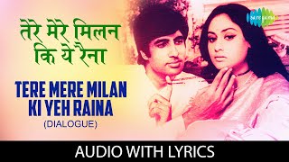 Tere Mere Milan Ki Yeh Raina with lyrics तेरे मेरे मिलन की ये  Amitabh Bachchan  Lata Mangeshkar [upl. by Brightman]