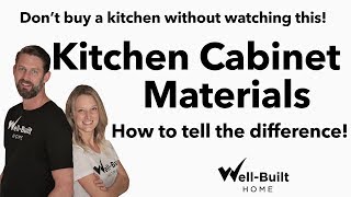 Dont Buy A Kitchen Without Watching This How to Tell the Difference in Cabinet Materials [upl. by Rettke]