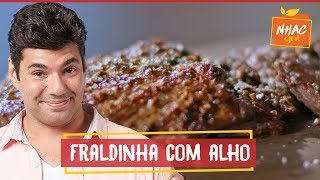 Fraldinha assada na brasa com crosta de alho  Felipe Bronze  Perto do Fogo [upl. by Fiske871]