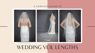 Wedding Veil Length Guide [upl. by Trevor]