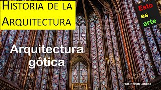 8 Arquitectura gótica  La historia de la arquitectura [upl. by Eelano667]