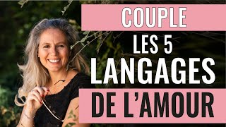 Les 5 LANGAGES DE LAMOUR à connaitre pour transformer son couple [upl. by Esinyl]