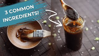 3 Ingredient Easy Teriyaki Sauce Recipe [upl. by Bonilla]