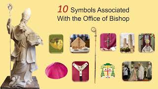 Symbols of the Office of Bishop [upl. by Lonergan]