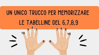 Trucco per memorizzare le tabelline del sei sette otto e nove trucco con le dita [upl. by Nahsed]