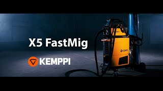 Kemppi  X5 FastMig and the extraordinary arc welding productivity [upl. by Iggam]