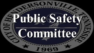 Hendersonville Public Safety Committee 11262024 [upl. by Nere]