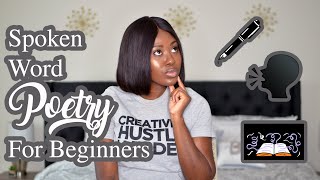 SPOKEN WORD POETRY  TIPS FOR BEGINNERS [upl. by Rudy600]