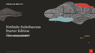 NetSuite SuiteSuccess Starter Edition Item Management [upl. by Lacombe]