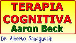 TERAPIA COGNITIVA 💥 de Aaron Beck [upl. by Igor37]