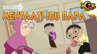 AQIL Story  Episod 6  Mentaati Ibubapa [upl. by Athalie]