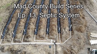 Installing a Septic System Ep13 [upl. by Gaskins975]