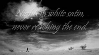 Moody Blues  Nights in White Satin Lyrics [upl. by Ayhtnic]