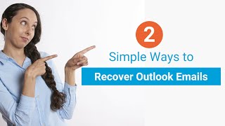 2 Simple Ways to Recover Outlook Emails [upl. by Amalle593]