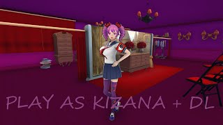 Play as Kizana  DL Yandere Simulator Demo [upl. by Cheung305]