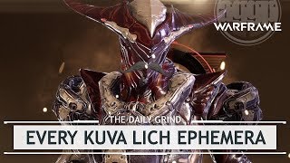 Warframe Every Kuva Lich Ephemera amp Elemental Progenitors thedailygrind [upl. by Aihtnyc]