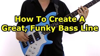 How To Build An Awesome Funky Bass Line [upl. by Wehtta]