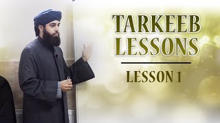 Nahwi Tarkeeb Lesson 1  Mustansir Attari [upl. by Meletius]