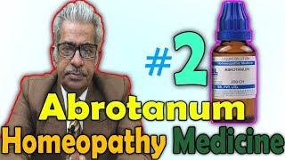 Homeopathy Medicine  Abrotanum Part 2  Dr PS Tiwari [upl. by Jenette]