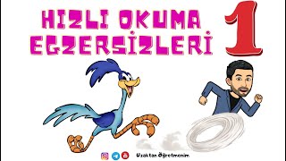 HIZLI OKUM EGZERSİZLERİ BÖLÜM1 [upl. by Laubin]