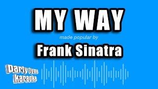 Frank Sinatra  My Way Karaoke Version [upl. by Jola]