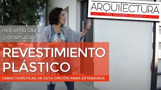 CONVIENE USAR REVESTIMIENTO PLÁSTICO EN EXTERIORES  CONSTRUCCIÓN [upl. by Arot]