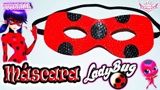 ♥ Tutorial Máscara o Antifaz de Ladybug  Miraculous Ladybug ♥ [upl. by Eisele585]